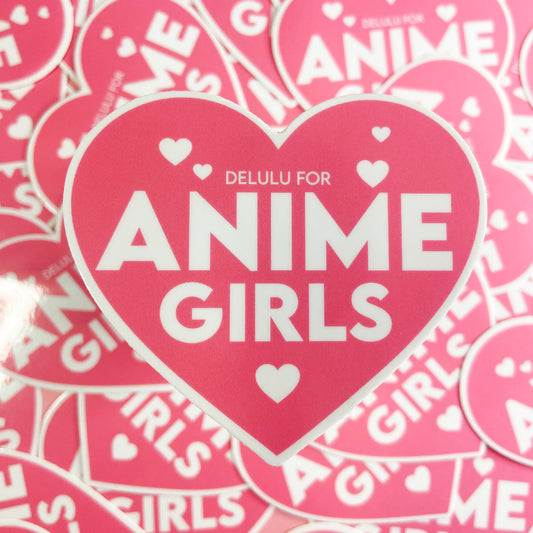 Delulu for Anime Girls Sticker